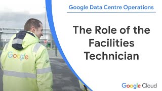 The Backbone of Google Data Centers The Role of the Facilities Technician [upl. by Aurea]