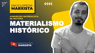 MATERIALISMO HISTÓRICO  ENCICLOPÉDIA MARXISTA [upl. by Maryjane]