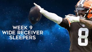 Wide Receiver Sleepers Week 9 Fantasy Football [upl. by Cid]