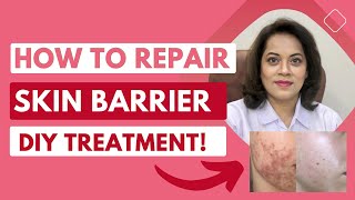 How To Repair Your Skin Barrier  Damaged Skin Barrier Tips in Urdu  Dr Batool Ashraf [upl. by Dahraf]