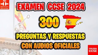 EXAMEN CCSE 2024 OFICIAL 📝 PRUEBA DE NACIONALIDAD ESPAÑOLA 🇪🇸 300 PREGUNTAS Y RESPUESTAS CON AUDIO [upl. by Ofella]