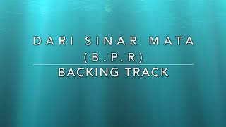 Dari Sinar Mata BPR  Backing Track [upl. by Yasu]