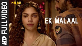 EK MALAAL Full Video Song  Malaal  Sharmin Segal  Meezaan  Sanjay Leela Bhansali Shail Hada [upl. by Relyt855]