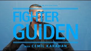 FighterGuiden Cemil Karahan [upl. by Alyose]