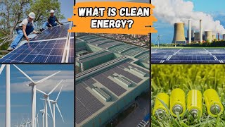 What is green and clean energy [upl. by Anitahs]