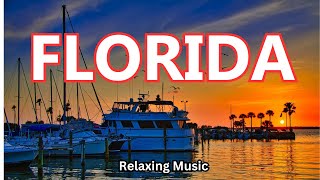 Florida 4K  Scenic Relaxation Video with Calming Music  Study Music [upl. by Lerraf]