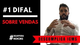 5 PASSOS PARA ENTENDER O DIFERENCIAL DE ALÍQUOTAS DIFAL SOBRE VENDAS [upl. by Ettenay71]