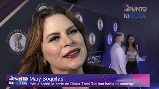 Mary Boquitas habla sobre la serie de Gloria Trevi quotNo han hablado conmigoquot [upl. by Nomelc513]