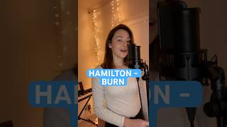 Hamilton  Burn Zuzanna Kaczmarek hamilton musicalhamilton broadwaymusical musicalsinger [upl. by Akeihsat905]