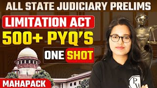 Limitation Act One Shot  Judiciary PYQs  State Judiciary Prelims Preparation [upl. by Ykcaj]