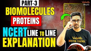 Biomolecules  Proteins  Part 3  NCERT Line To Line  NEET 2024  EAMCET 2024  Ajay Sir [upl. by Lindi407]