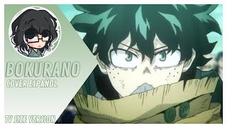 My Hero Academia  Bokura No OP TV Size【COVER ESPAÑOL  By Edgar Antunez】 [upl. by Cha]