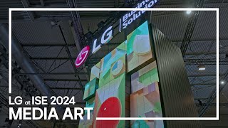 LG ISE 2024 2 Media Art [upl. by Divadnoj]