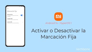 Activar o Desactivar la Marcación Fija  Xiaomi Android 14  HyperOS 1 [upl. by Gudren]