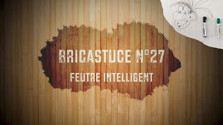 Bricastuce 27 Feutre Intelligent Ne cherchez plus vos velledas accrocher feutres au tableau [upl. by Keeler]