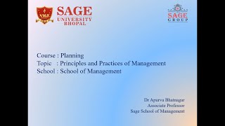 Planning Principle of Management School of Management SAGE University Bhopal [upl. by Nylesoj684]