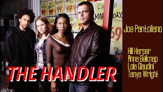 THE HANDLER Ep 11 quotOff the Edgequot 2003 Joe Pantoliano [upl. by Fredi]