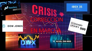 INDICES DESPLOME CORRECCIÓN EN MARCHA NASDAQ 100 SampP 500 DAX IBEX 35 [upl. by Merlin]