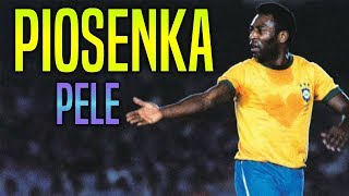 Piosenka Pele  Najlepszy w Historii Piłki Nożnejquot [upl. by Henghold]