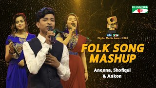 Folk Song Mashup  Anonna Shofiqul Ankon  Safekeeper Channel i Digital Media Award  Channel i [upl. by Drawyeh743]