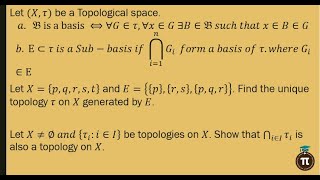 Lecture 3 Basis and Subbasis of a Topological Space   All Inclusive [upl. by Udela670]