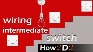 3 way switching Intermediate switch LIGHT SWITCH wiring [upl. by Ardyce]