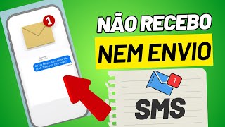 CELULAR não recebe nem ENVIA SMS PROBLEMA RESOLVIDO [upl. by Llertrac]