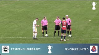 Chatham Cup 2022  ESAFC vs Fencibles United  Round 3 Highlights [upl. by Golden]