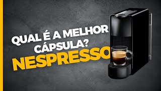 Qual é a melhor CÁPSULA para NESPRESSO [upl. by Llerrod]