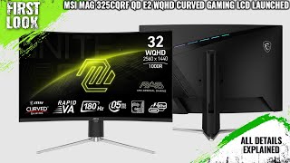 MSI MAG 325CQRF QD E2 315Inch 180Hz WQHD Curved Gaming Monitor Launched  Explained All Details [upl. by Aihn]