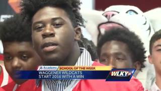 High School Playbook Waggener Wildcats WLKYs School of the Week [upl. by Xilef]