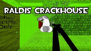 why am i playing this  Raldis Crackhouse [upl. by Gilman]