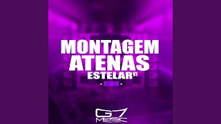 Montagem Atenas Estelar V1  Slowed [upl. by Henke]