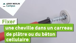 Comment fixer une cheville dans un carreau de plâtre ou du béton cellulaire [upl. by Delahk]