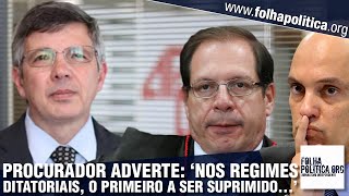 Procurador faz crítica avassaladora a arbitrariedades do TSE ‘Nos regimes ditatoriais o primeiro [upl. by Oyr]