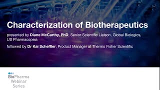 CHARACTERIZATION OF BIOTHERAPEUTICS [upl. by Fabyola]