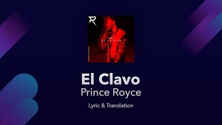 Prince Royce  El Clavo Lyrics English and Spanish  Translation [upl. by Hertz]