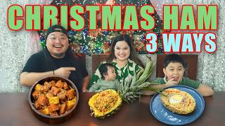 CHRISTMAS HAM 3 WAYS  Ninong Ry [upl. by Novel]