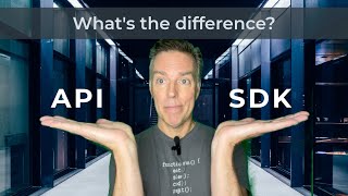 API vs SDK  whats the difference [upl. by Isla57]