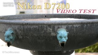 Nikon D7200 Video Test autofocus image quality etc [upl. by Jody]