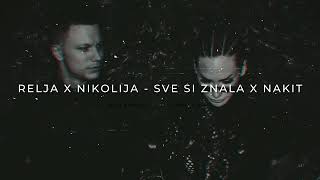 RELJA X NIKOLIJA  SVE SI ZNALA X NAKIT RB REMIX [upl. by Oivaf]