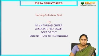 LEC51 DATA STRUCTURES Sorting Selection Sort by Mrs N Thulasi Chitra [upl. by Yrral773]