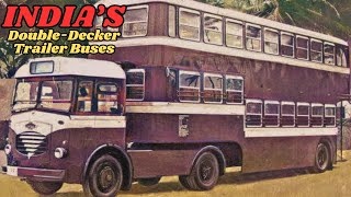 Indias Double Decker Trailer Buses The 100Passenger Behemoth [upl. by Anihsat]