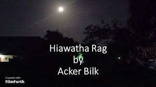 Acker Bilk  Hiawatha Rag [upl. by Jelle855]