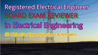 REE  Board Exam Reviewer in Electrical Engineering50 Objective Type Questions and AnswersPart 1 [upl. by Mcclure611]