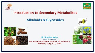 quotIntroduction to Secondary Metabolites Alkaloids amp Glycosidesquot [upl. by Schubert]