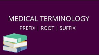 MEDICAL TERMINOLOGY PREFIX  ROOT WORD  SUFFIX [upl. by Ardnoyek]