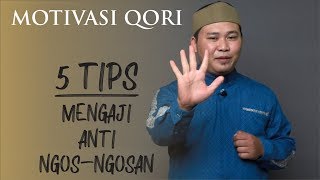 MQ00 5 TIPS MENGAJI ANTI NGOSNGOSAN [upl. by Sylvie676]