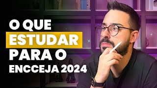 O que estudar para o ENCCEJA em 2024 [upl. by Mahgirb]