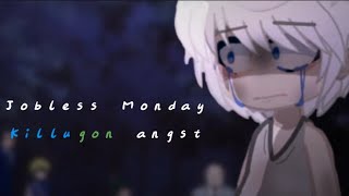 •Jobless Monday•KilluGon angst•Hxh•Gacha Club•Mitski• [upl. by Xet727]